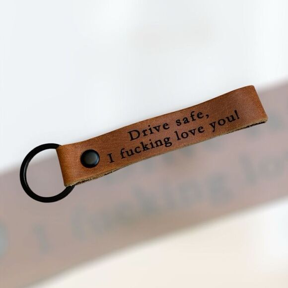 No Brand Other - Drive Safe I Love You Brown Leather Keychain Custom Small